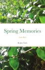 Spring Memories By Jose Tarin Cover Image