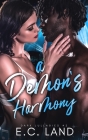 A Demon's Harmony By E. C. Land Cover Image