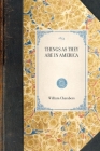Things as They Are in America (Travel in America) By William Chambers Cover Image