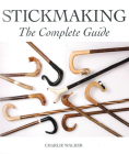 Stickmaking: The Complete Guide By Charlie Walker Cover Image