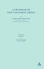 A Grammar of New Testament Greek: Volume 3: Syntax By James Hope Moulton, Wilbert Francis Howard, Nigel Turner Cover Image
