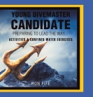 Young Divemaster Candidate: Preparing to lead the way... By Ron Fife Cover Image
