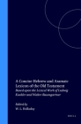 A Concise Hebrew and Aramaic Lexicon of the Old Testament: Based Upon the Lexical Work of Ludwig Koehler and Walter Baumgartner By Holladay (Editor) Cover Image