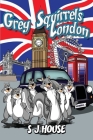 Grey Squirrels London Cover Image