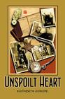 Unspoilt Heart By Elizabeth Gowdie Cover Image