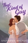 That Kind of Guy By Stephanie Archer Cover Image
