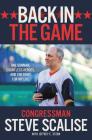 Back in the Game: One Gunman, Countless Heroes, and the Fight for My Life By Steve Scalise, Jeffrey E. Stern (With) Cover Image