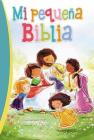 Mi Pequeña Biblia By Diane Le Feyer (Illustrator), Thomas Nelson Cover Image