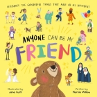 Anyone Can Be My Friend-Celebrate the Wonderful Things that Make us Different: Padded Board Book Cover Image