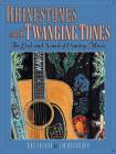 Rhinestones and Twanging Tones: The Look and Sound of Country Music By Jim Washburn Cover Image