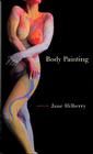 BODY PAINTING By JANE HILBERRY Cover Image