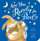 Are You Ready for Bed? By Jane Johnson, Gaby Hansen (Illustrator) Cover Image