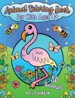 Animal Coloring Book for Kids Ages 4+: 50 Animals By A. B. Lockhaven, Grace Lockhaven, Alex Palma (Illustrator) Cover Image