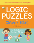 Logic Puzzles for Clever Kids: Fun brain games for ages 4 & up Cover Image