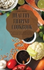 Healthy Filipino Cookbook: The Only Filipino Recipe Guide You Will Ever Need With Amazing Homemade Dishes For Everyone Cover Image