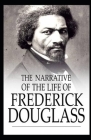 Narrative of the Life of Frederick Douglas: ( illustrated edition) Cover Image