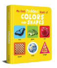 My First Padded Book of Colours and Shapes: Early Learning Padded Board Books For Children (My First Padded Books) By Wonder House Books Cover Image