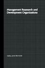 Management of Research and Development Organizations: Managing the Unmanageable Cover Image