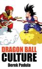 Dragon Ball Culture Volume 1: Origin Cover Image