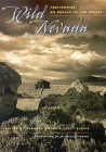 Wild Nevada: Testimonies On Behalf Of The Desert By Roberta Moore (Editor), Scott Slovic (Editor), Michael Frome (Foreword by) Cover Image