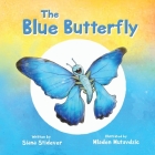 The Blue Butterfly By Siana Stidever, Mladen Mutavdzic (Illustrator) Cover Image