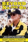 Beyond Xs and Os: What I Learned About Friendship and Success from a College Football Legend By Thomas J. Berthel, Hayden Fry, Kirk Ferentz (Foreword by) Cover Image