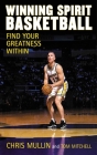 Winning Spirit Basketball: Find Your Greatness Within Cover Image