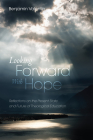 Looking Forward with Hope By Benjamin Valentin (Editor) Cover Image