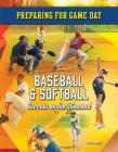 Baseball & Softball: Success on the Diamond (Preparing for Game Day #10) By Peter Douglas Cover Image