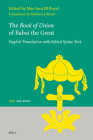 The Book of Union of Babai the Great: English Translation with Edited Syriac Text (Texts and Studies in Eastern Christianity #32) By Mar Awa Royel Cover Image