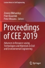 Proceedings of Cee 2019: Advances in Resource-Saving Technologies and Materials in Civil and Environmental Engineering (Lecture Notes in Civil Engineering #47) By Zinoviy Blikharskyy (Editor), Piotr Koszelnik (Editor), Peter Mesaros (Editor) Cover Image