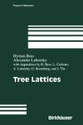 Tree Lattices (Progress in Mathematics #176) By Hyman Bass, H. Bass (Appendix by), Alexander Lubotzky Cover Image