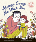 Always Carry Me With You By Hervé Éparvier Cover Image