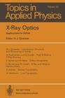 X-Ray Optics: Applications to Solids (Topics in Applied Physics #22) By H. -T Queisser (Editor) Cover Image