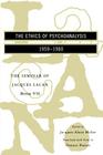 The Seminar of Jacques Lacan: The Ethics of Psychoanalysis By Jacques Lacan, Jacques-Alain Miller (Editor), Dennis Porter (Translated by), Dennis Porter (Notes by) Cover Image
