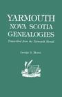 Yarmouth, Nova Scotia, Genealogies By George S. Brown Cover Image