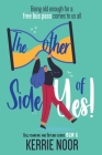 The Other Side Of Yes: A feel good romantic comedy for the sceptic By Kerrie Noor, Anne Hamilton (Editor), Libzyyy @99designs (Cover Design by) Cover Image