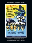 House of Frankenstein (Universal Filmscript Series, Vol. 6) (hardback) By Philip J. Riley Cover Image