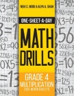 One-Sheet-A-Day Math Drills: Grade 4 Multiplication - 200 Worksheets (Book 11 of 24) By Modi C. Modi, Alpa a. Shah Cover Image