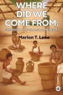 Where Did We Come from: The Birth of Black America? Cover Image