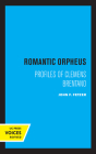Romantic Orpheus: Profiles of Clemens Brentano Cover Image