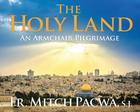The Holy Land: An Armchair Pilgrimage Cover Image