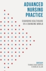 Advanced Nursing Practice: Changing Healthcare in a Changing World Cover Image