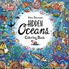 Hidden Oceans Coloring Book: Color and Breathe (A Rita Berman Hidden Wonders Book) By Rita Berman Cover Image