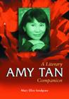 Amy Tan (McFarland Literary Companion #3) By Mary Ellen Snodgrass Cover Image