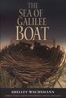 The Sea of Galilee Boat (Ed Rachal Foundation Nautical Archaeology Series) By Shelley Wachsmann Cover Image