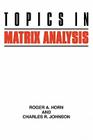 Topics in Matrix Analysis Cover Image
