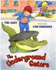 The Underground Gators Cover Image