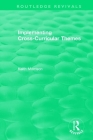 Implementing Cross-Curricular Themes (1994) (Routledge Revivals) By Keith Morrison Cover Image