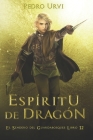Espíritu de Dragón: (El Sendero del Guardabosques, Libro 12) Cover Image